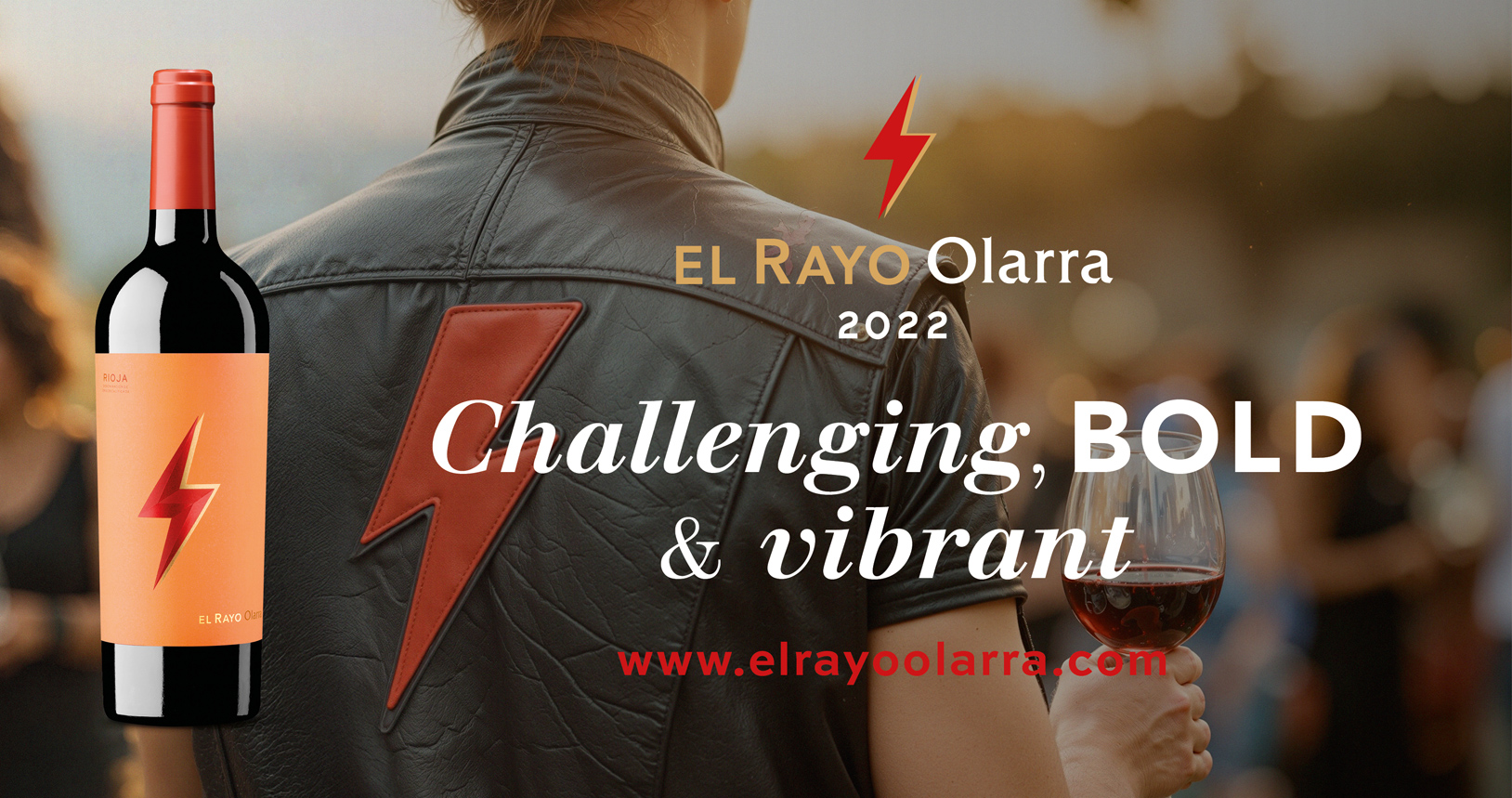 El Rayo Olarra 2022 Challenging, bold & vibrant.