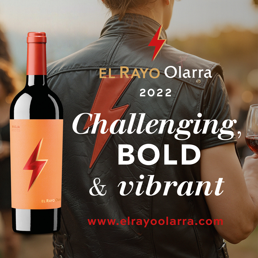 El Rayo Olarra 2022 Challenging, bold & vibrant.